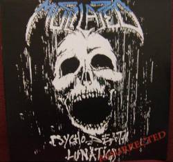 Mutilated (FRA-1) : Psychodeath Lunatics Resurrected